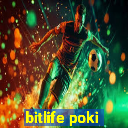 bitlife poki